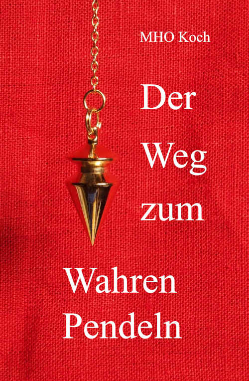 Buch Der Weg zum Wahren Pendeln